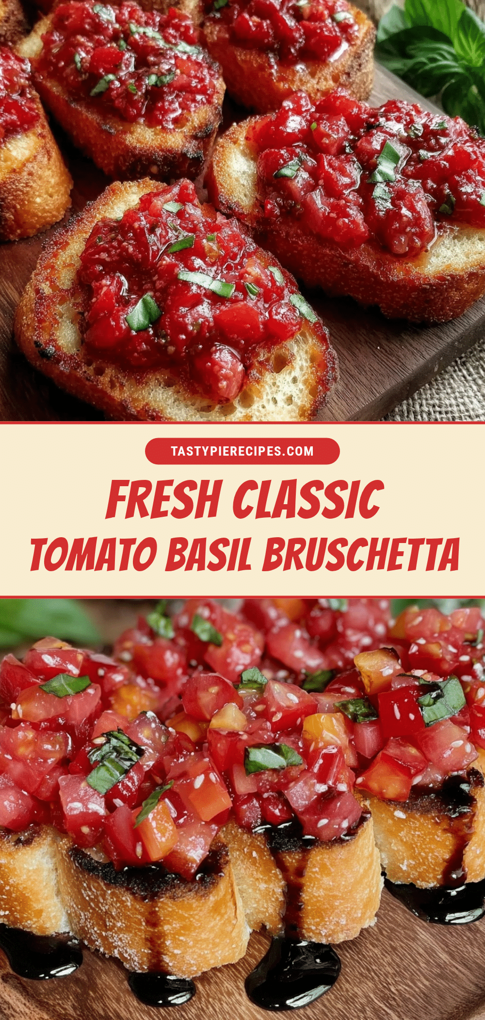 fresh classic tomato basil bruschetta recipe