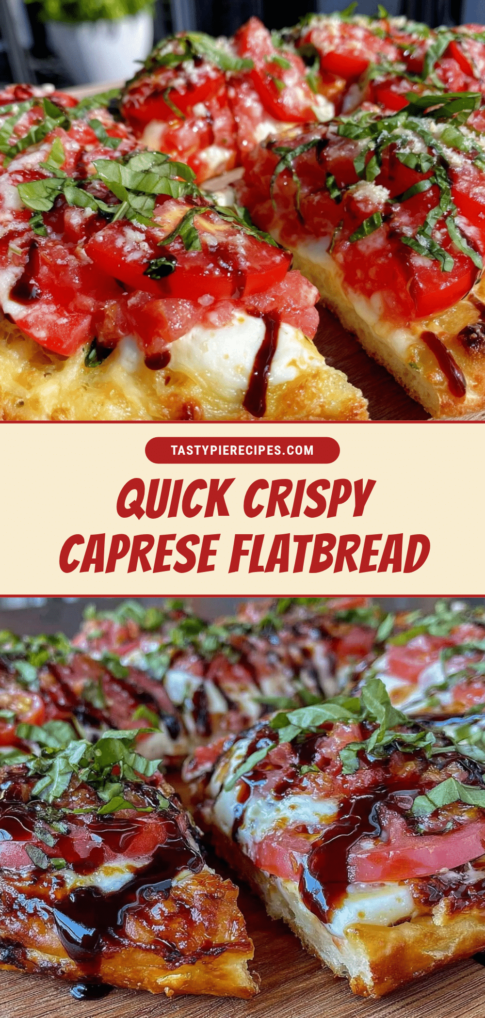quick crispy caprese flatbread recipe
