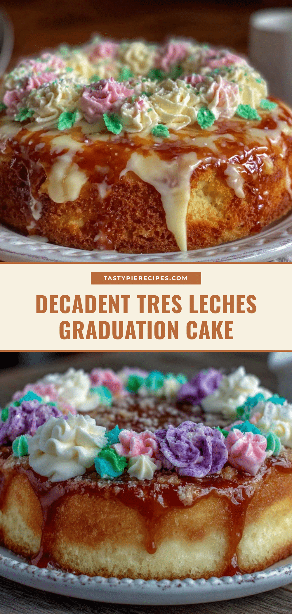 Pastel de Graduación Tres Leches recipe