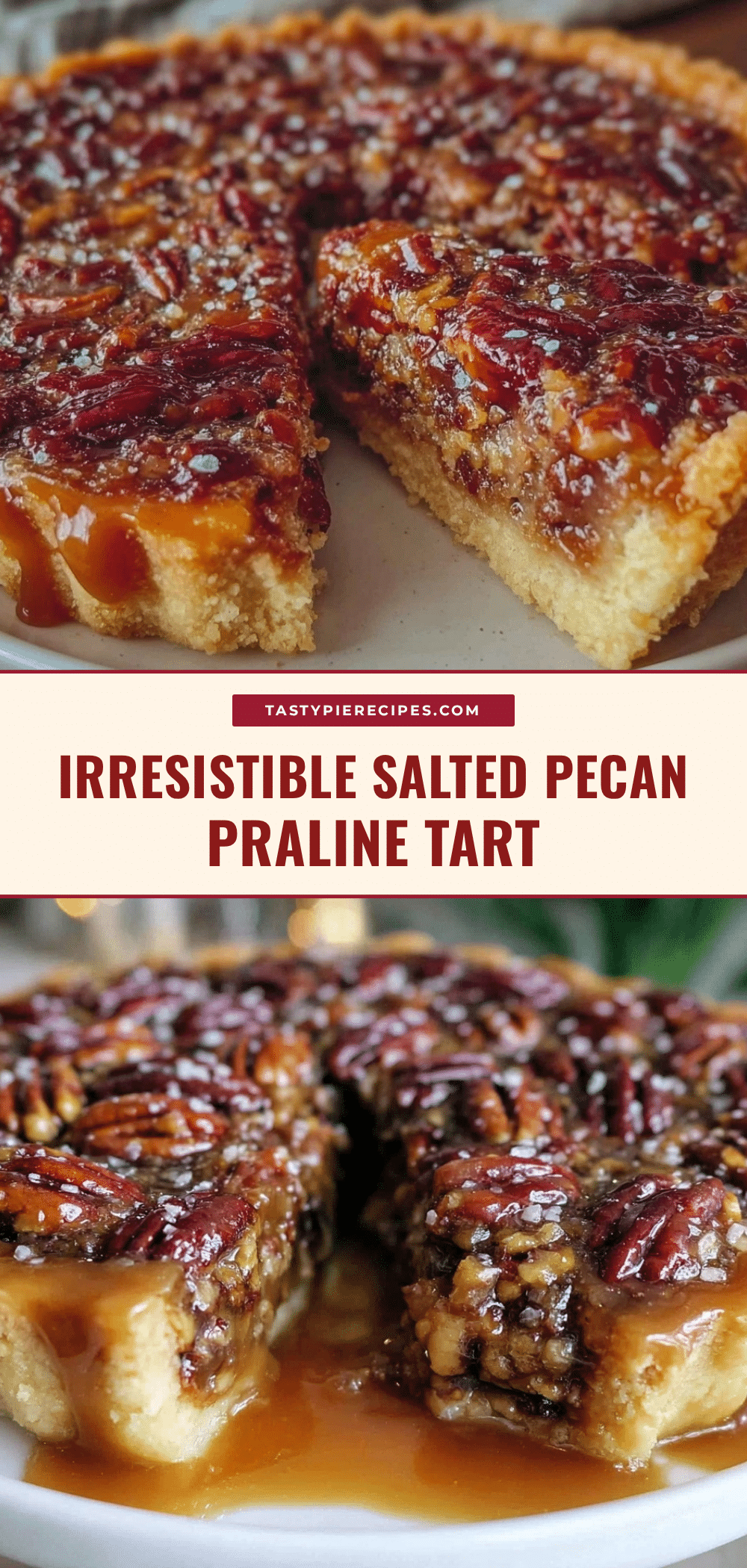 salted pecan praline tart recipe