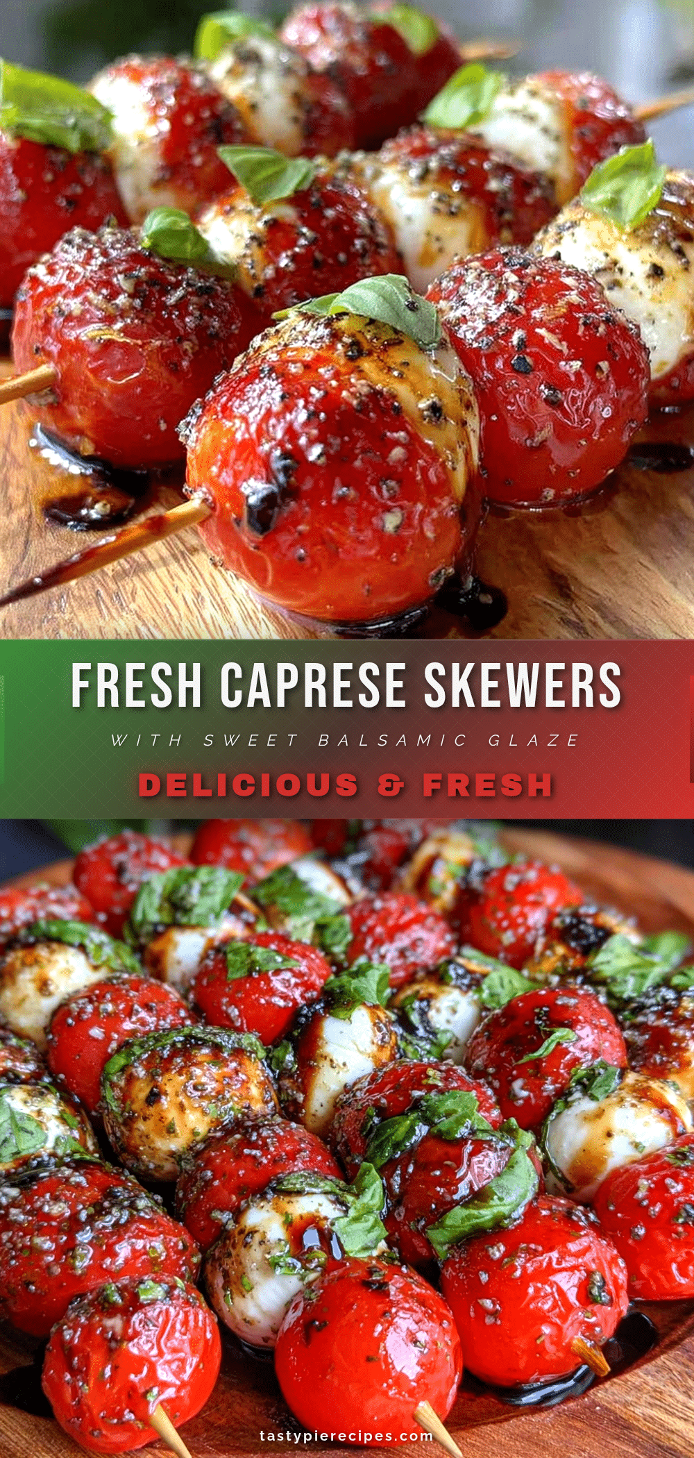 fresh caprese skewers recipe
