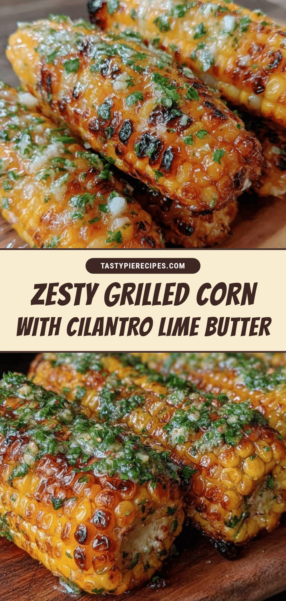 grilled corn on the cob with cilantro lime butter recipe
