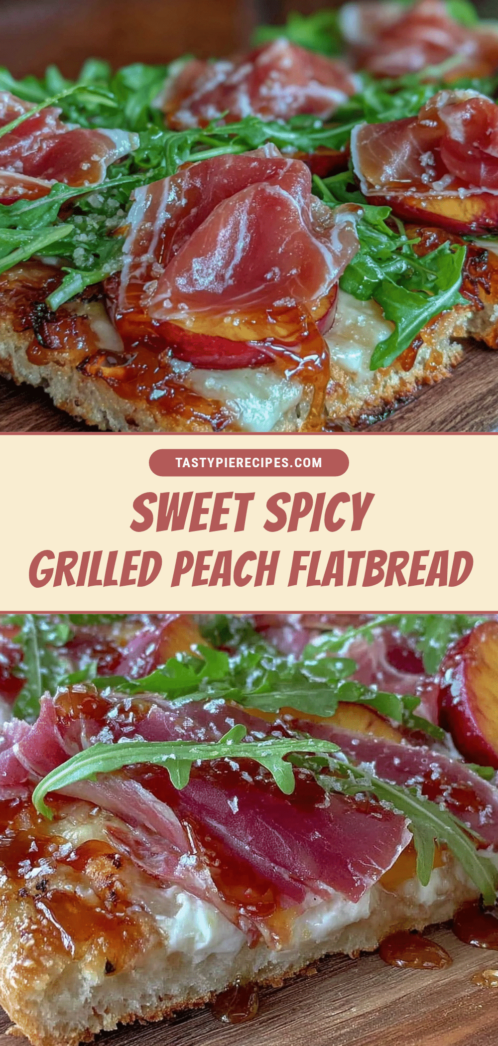 grilled peach prosciutto arugula flatbread recipe