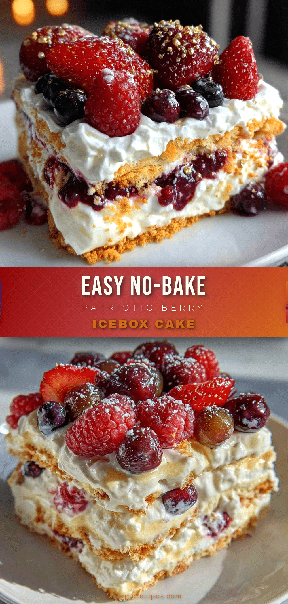 Easy No-Bake Patriotic Berry Icebox Cake recipe
